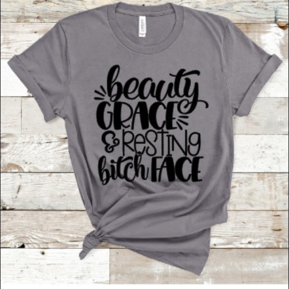 NWT Beauty & Grace and Resting Bitch Face